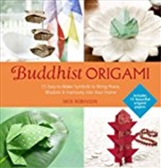 Buy Buddhist Origami : 15 Easy-to-make Origami Symbols For Gifts And Keepsakes