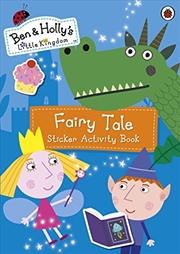 Buy Ben and Holly's Little Kingdom: Fairy Tale Sticker Activity Book