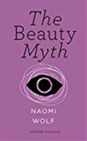 Buy The Beauty Myth (Vintage Feminism Short Edition)