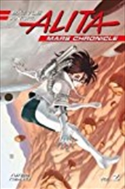 Buy Battle Angel Alita Mars Chronicle 2