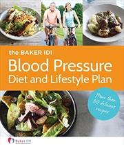 Buy The Baker IDI Blood Pressure Diet and Lifestyle Plan