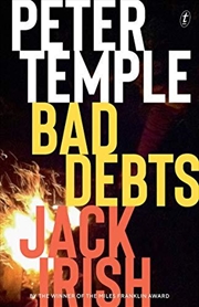 Buy Bad Debts: Jack Irish, Book One