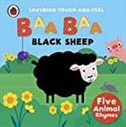 Buy Baa, Baa, Black Sheep: Ladybird Touch and Feel Rhymes