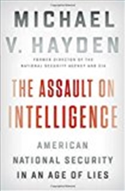 Buy The Assault on Intelligence