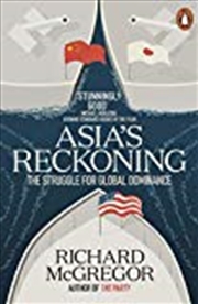 Buy Asia's Reckoning: The Struggle for Global Dominance