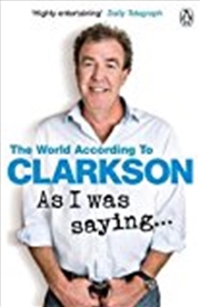 Buy As I Was Saying... The World According to Clarkson Volume 6