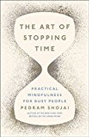 Buy The Art of Stopping Time