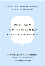 Buy The Art of Civilized Conversation