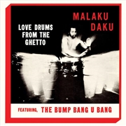 Buy Love Drums From The Ghetto