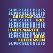 Buy Super Blue Blues