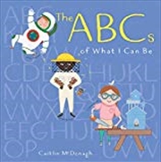 Buy The ABCs of What I Can Be