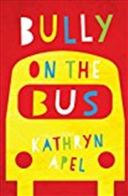 Buy Bully on the Bus