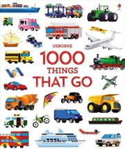 Buy 1000 Things That Go (1000 Pictures)