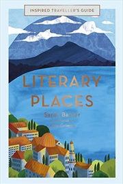 Buy Literary Places (inspired Traveller's Guides)