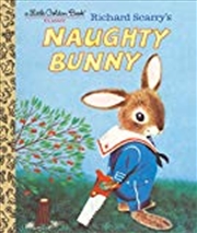 Buy A Little Golden Book - Richard Scarry's Naughty Bunny