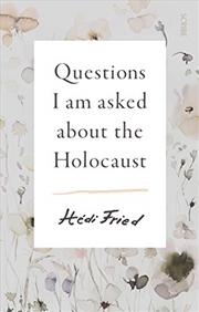 Buy Questions I Am Asked about the Holocaust