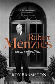 Buy Robert Menzies: The Art of Politics