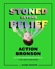 Buy Stoned Beyond Belief