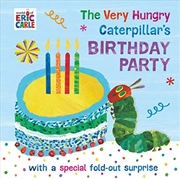 Buy The Very Hungry Caterpillar's Birthday Party