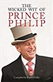 Buy The Wicked Wit Of Prince Philip