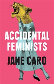 Buy Accidental Feminists