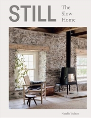 Buy Still: The Slow Home