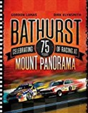 Buy Bathurst: Celebrating 75 Years of Racing at Mount Panorama