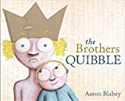 Buy The Brothers Quibble