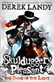 Buy Skulduggery Pleasant 9. The Dying Of The Light