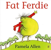 Buy Fat Ferdie