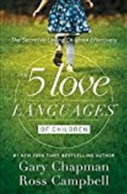 Buy The 5 Love Languages Of Children: The Secret To Loving Children Effectively