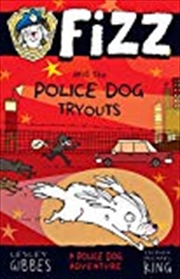 Buy Fizz And The Police Dog Tryouts: Fizz 1