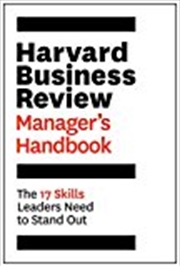 Buy The Harvard Business Review Manager's Handbook: The 17 Skills Leaders Need To Stand Out (hbr Handboo