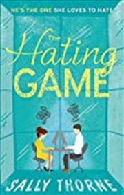 Buy The Hating Game: A Laugh-out-loud Romance For Summer 2017