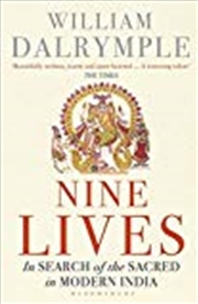 Buy Nine Lives: In Search Of The Sacred In Modern India