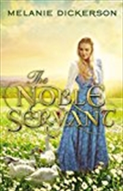 Buy The Noble Servant (a Medieval Fairy Tale)