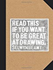 Buy Read This If You Want To Be Great At Drawing