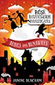 Buy Rubies And Runaways: Book 2 (rose Raventhorpe Investigates)