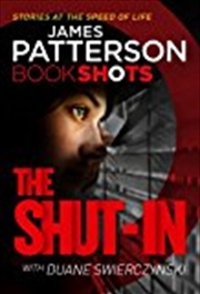 Buy The Shut-in: Bookshots