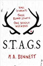 Buy Stags: Nine Students. Three Blood Sports. One Deadly Weekend.