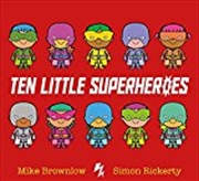 Buy Ten Little Superheroes