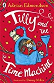 Buy Tilly and the Time Machine