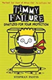 Buy Timmy Failure: Sanitized For Your Protection