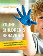 Buy Young Children's Behaviour: Guidance Approaches For Early Childhood Educators