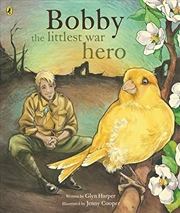 Buy Bobby, the Littlest War Hero