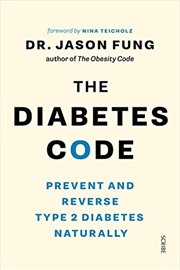 Buy The Diabetes Code: Prevent and Reverse Type 2 Diabetes Naturally