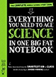 Buy Everything You Need To Ace Science In One Big Fat Notebook: The Complete Middle School Study Guide (