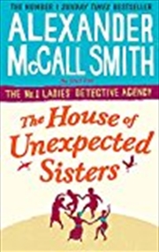 Buy The House Of Unexpected Sisters (no. 1 Ladies' Detective Agency)