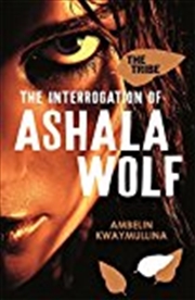 Buy The Tribe 1: The Interrogation Of Ashala Wolf