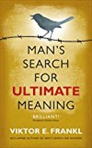 Buy Man's Search for Ultimate Meaning